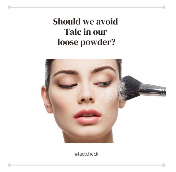 Should we avoid Talc in our loose powder?